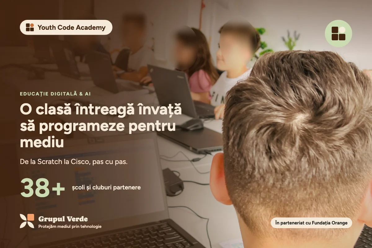 O clasă întreagă învață să programeze pentru mediu. Youth Code Academy, Educație digitală & AI · Asociația Grupul Verde.