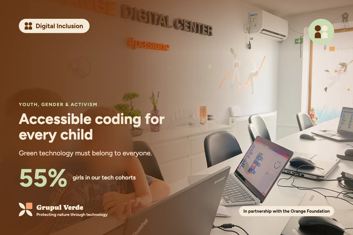 Accessible programming for every child. Digital Inclusion, Youth, gender & activism · Asociația Grupul Verde.