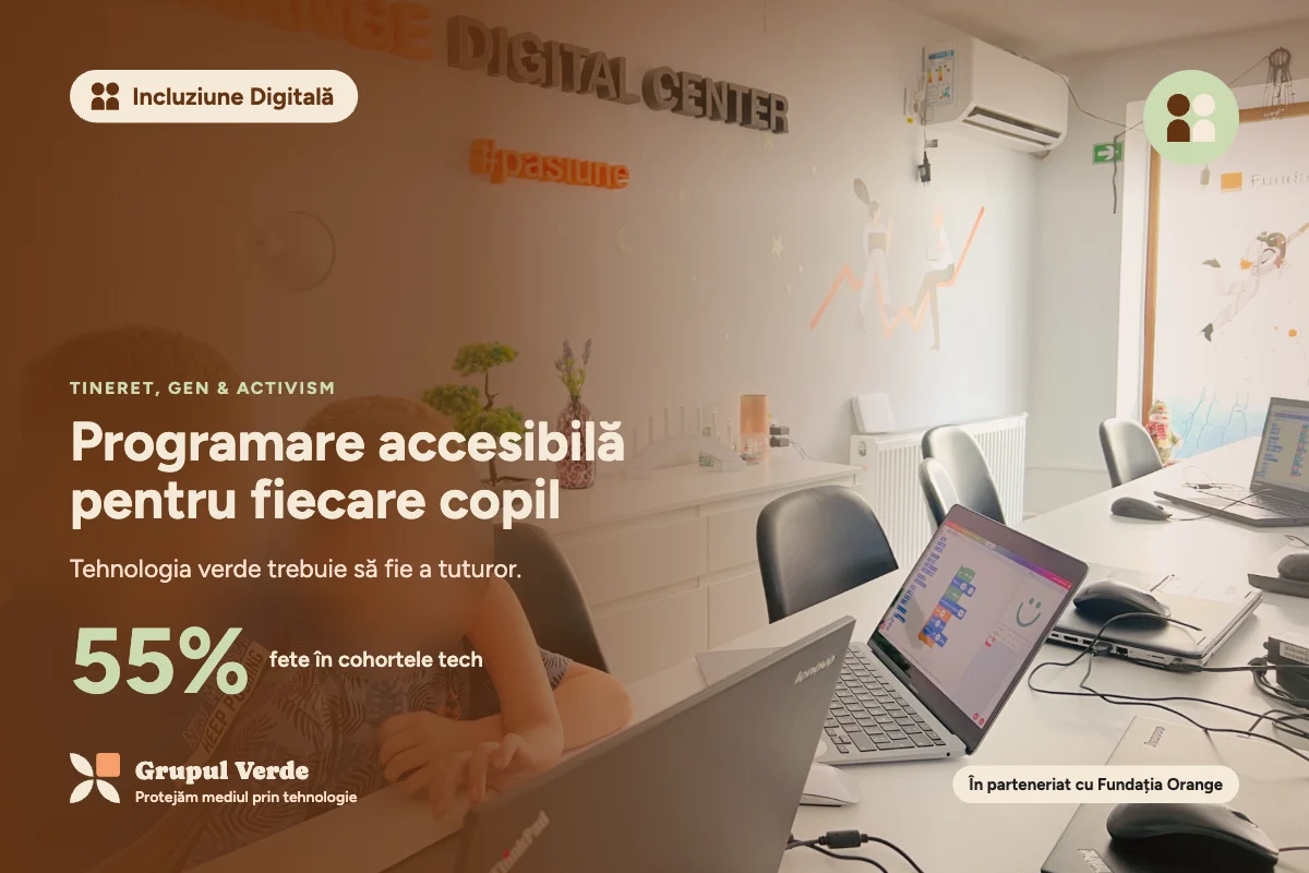 Programare accesibilă pentru fiecare copil. Incluziune Digitală, Tineret, gen & activism · Asociația Grupul Verde.